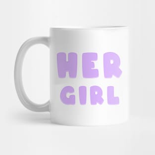 Her Girl Lesbian Valentine's Mug